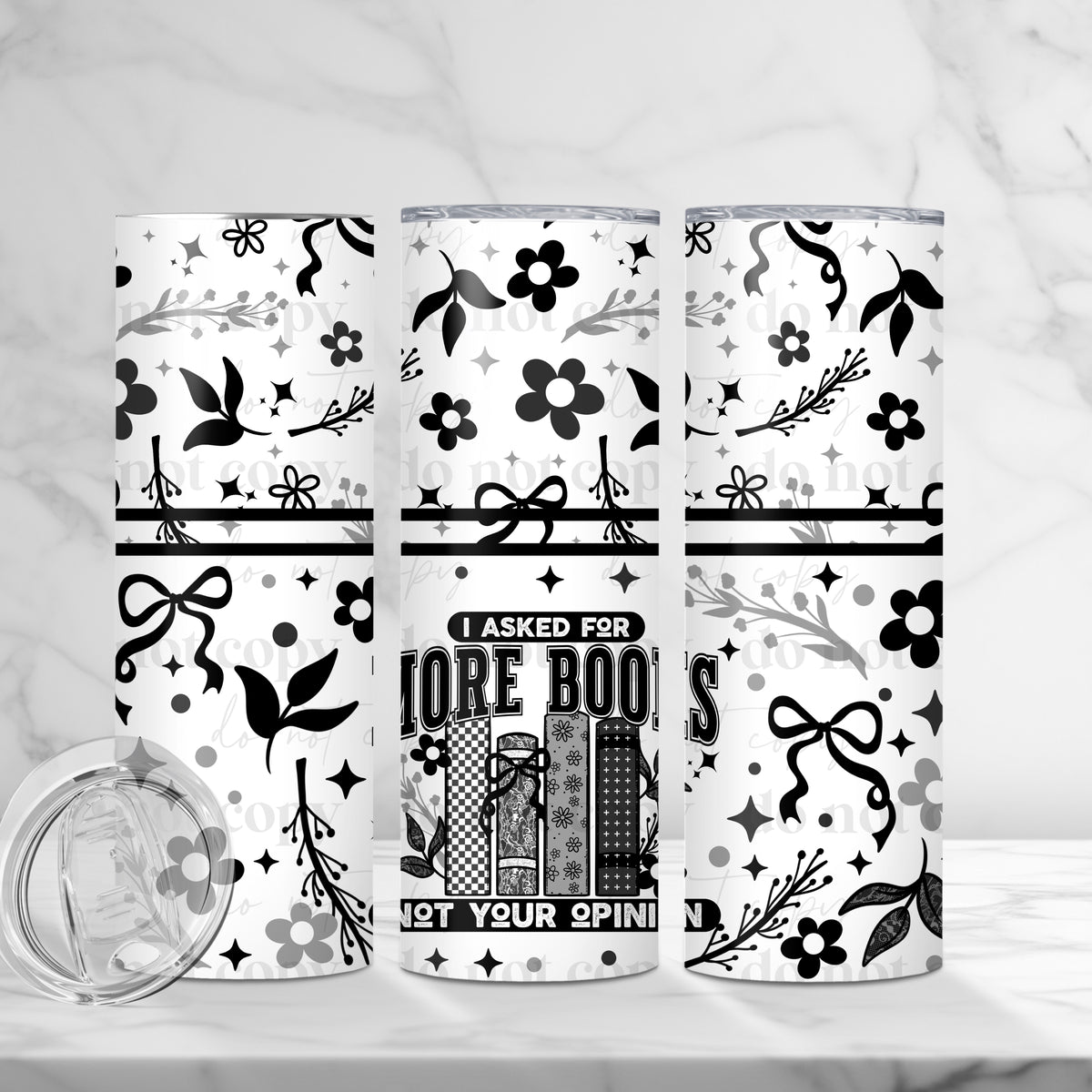 I Asked For Books Not Your Opinion 20 Tumbler Wrap