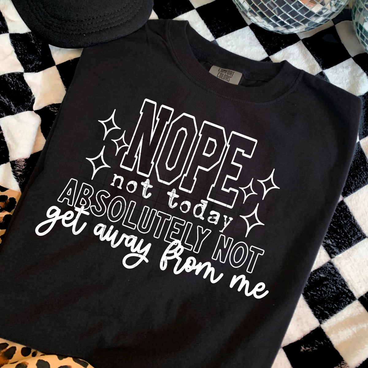 Nope Not Today Absolutely Not single color PNG