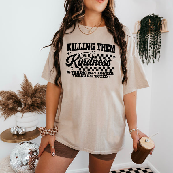 Killing Them With Kindness Single Color PNG