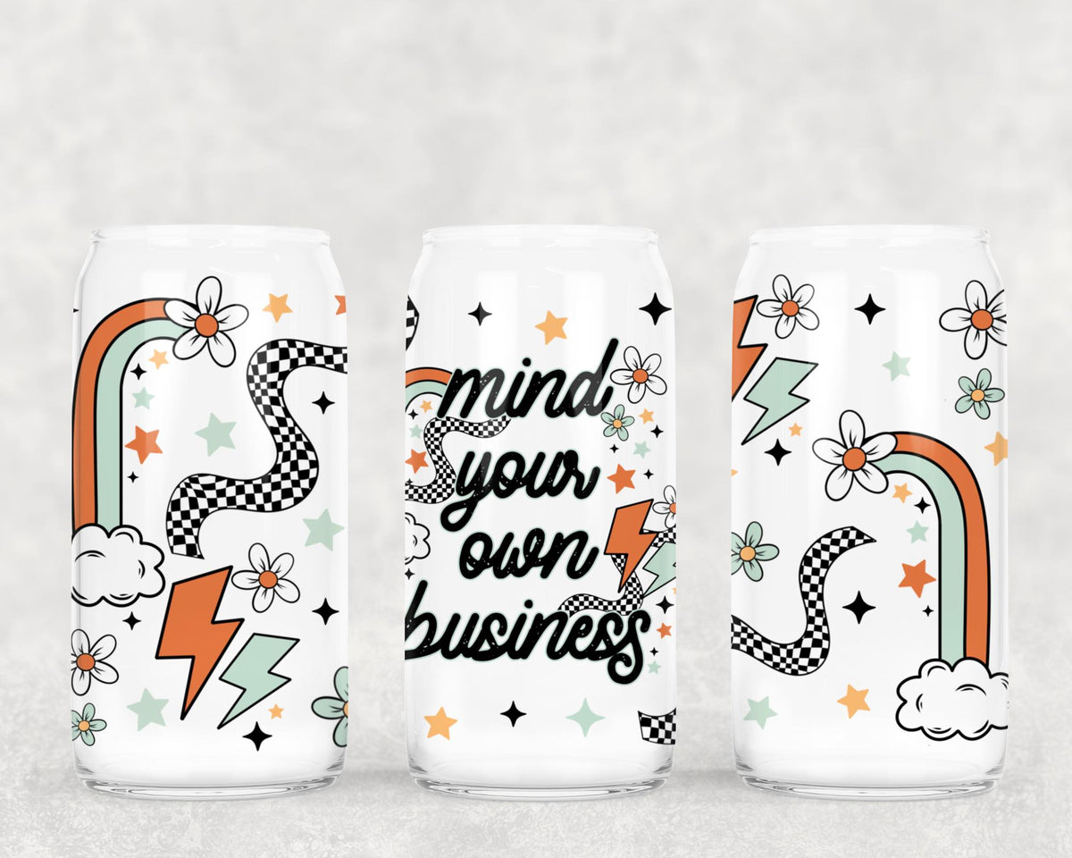 Mind Your Own Business 16oz Glass Wrap