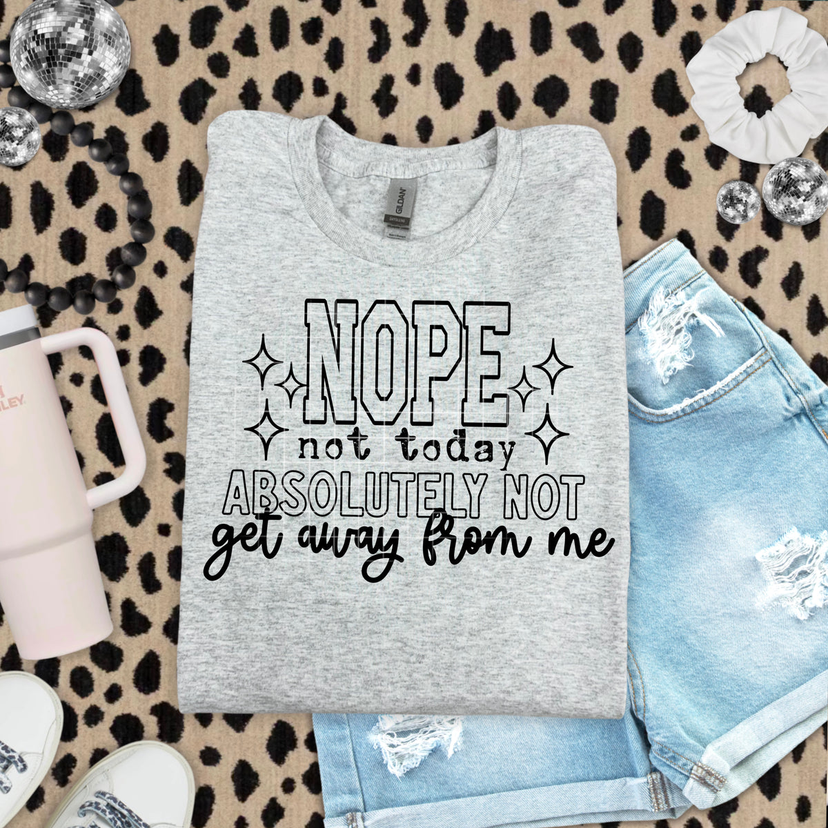 Nope Not Today Absolutely Not single color PNG