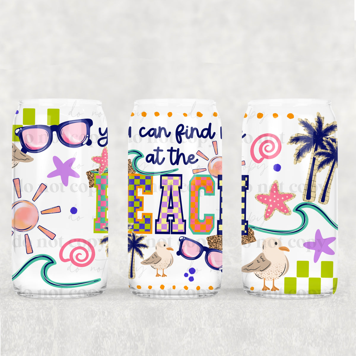 You’ll find me at the beach 16oz Glass Wrap
