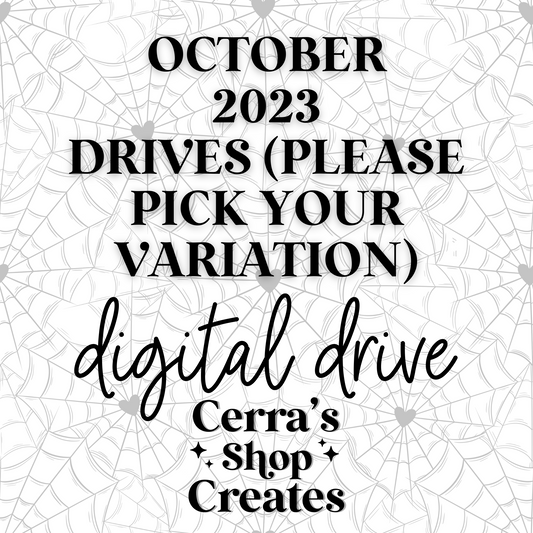 October 2023 Drives (please pick your variation)