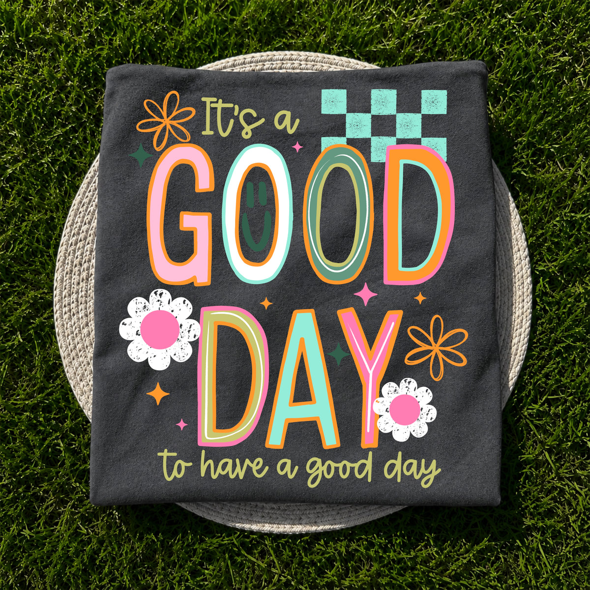 Good day to have a good day PNG