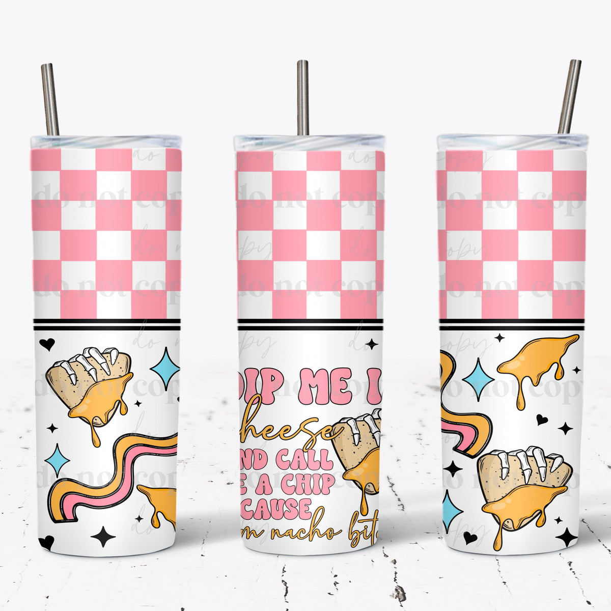 Nacho Bitch Tumbler Wrap