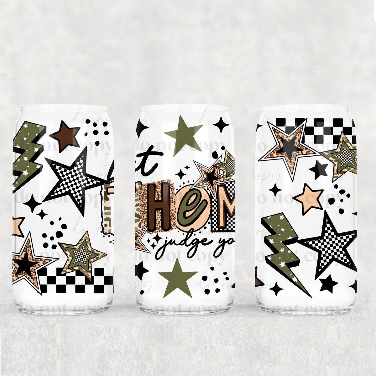 Let Them Judge You 16oz Glass Wrap