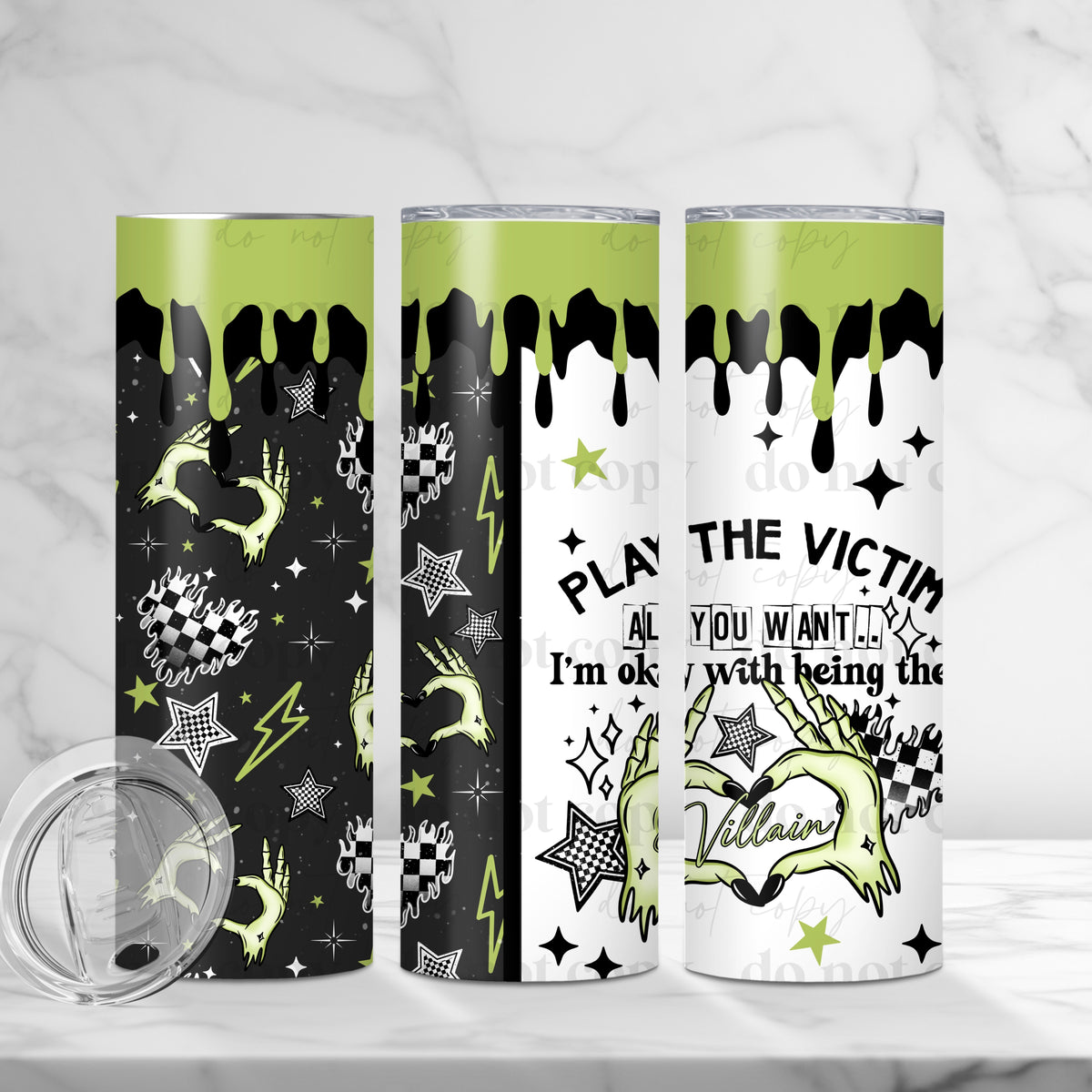Play The Victim Tumbler Wrap