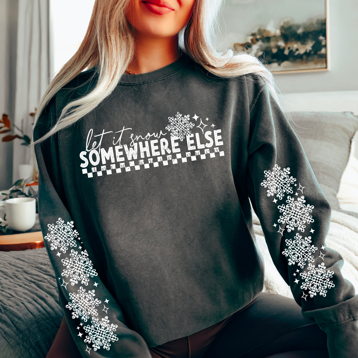 Let it snow somewhere else Single Color w/ Sleeves PNG