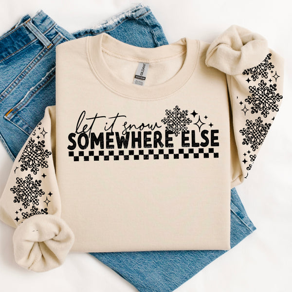 Let it snow somewhere else Single Color w/ Sleeves PNG