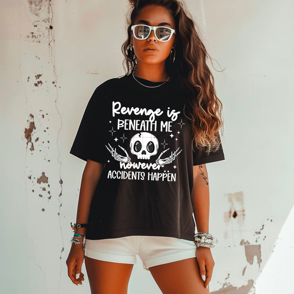 Revenge is beneath me PNG