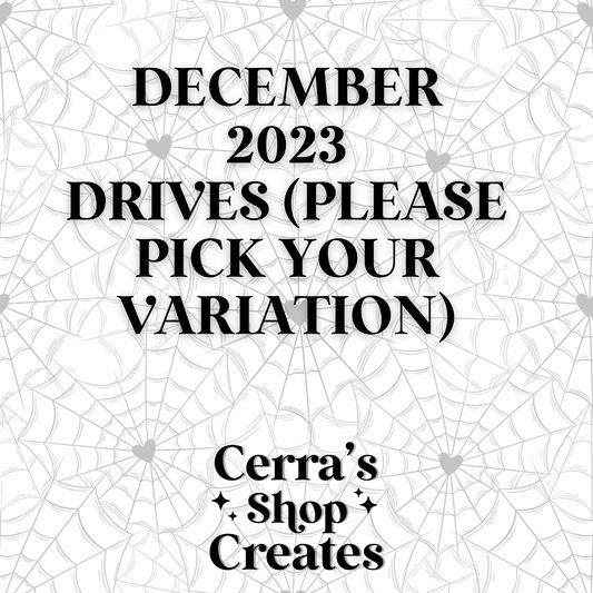 December 2023 Drives (please pick your variation)