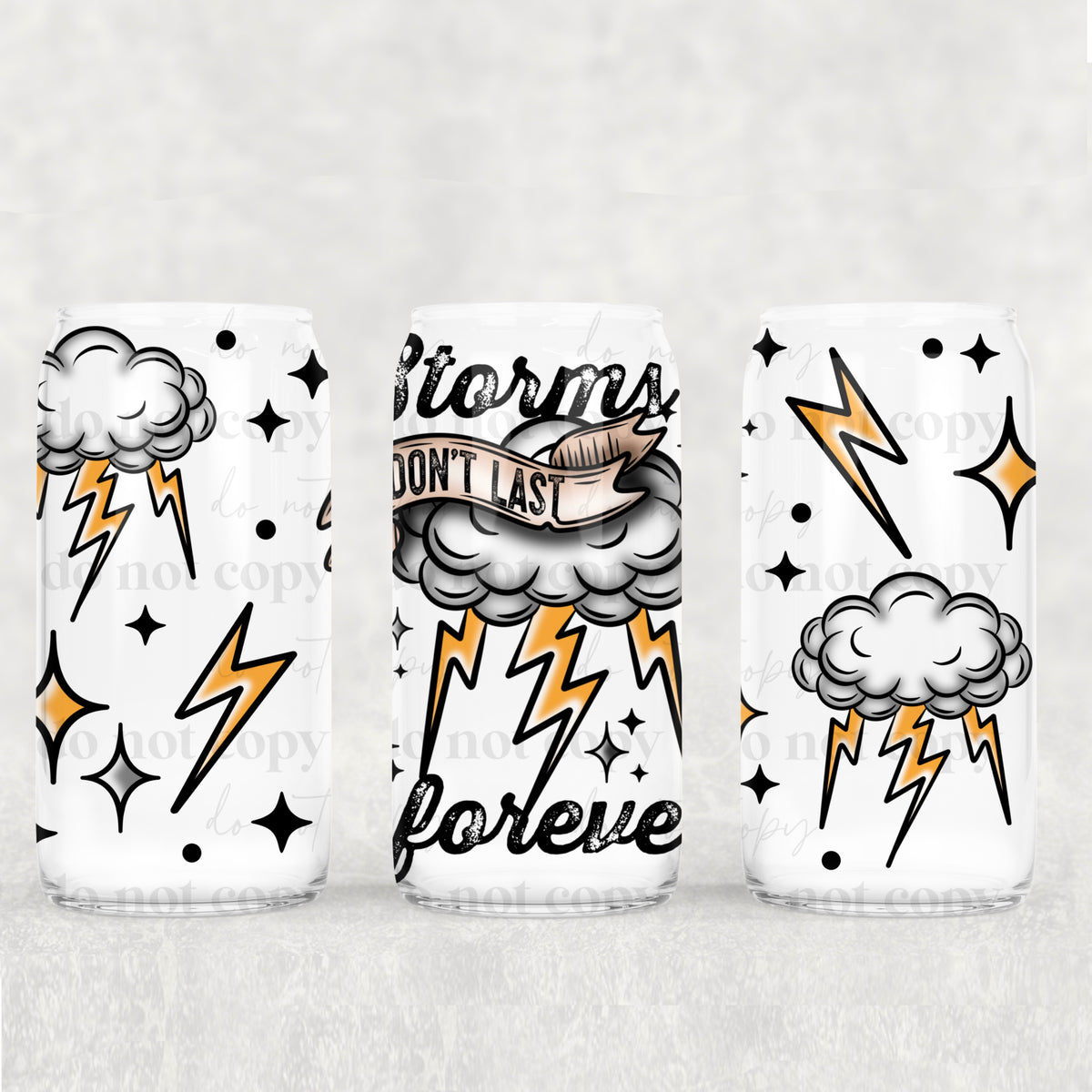Storms Don't Last 16oz Glass Wrap