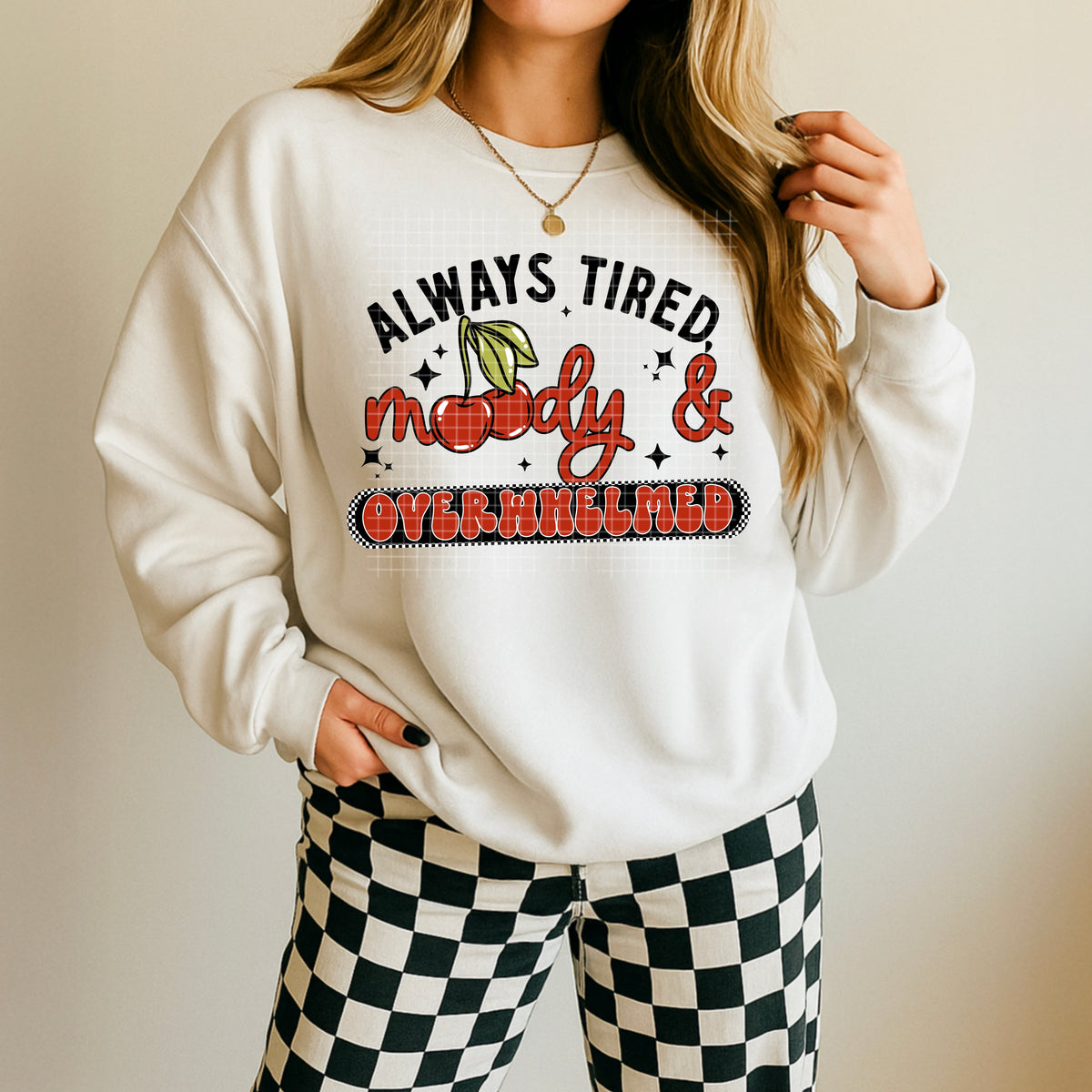 Always Tired & Moody PNG