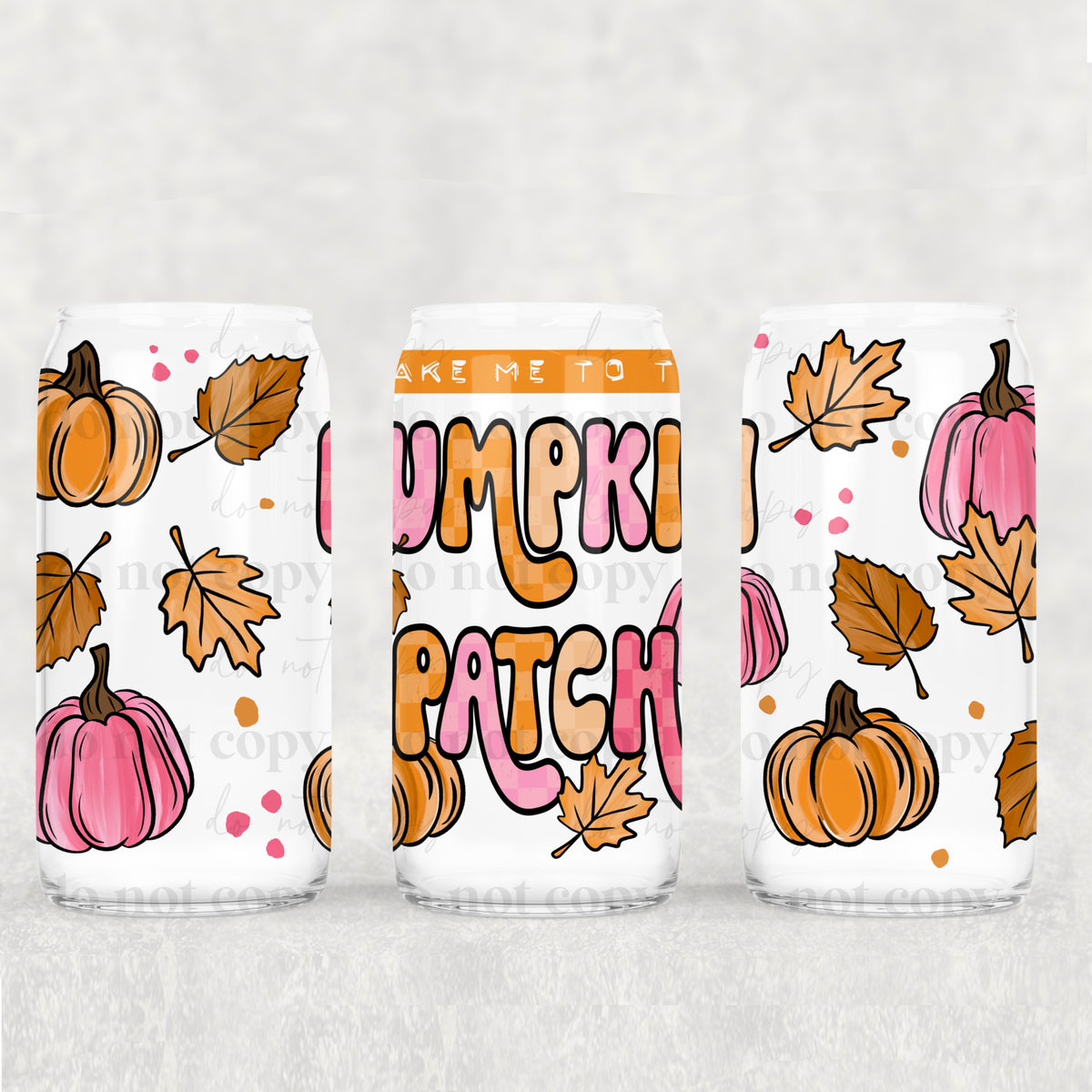 Take Me To The Pumpkin Patch 16oz Glass Wrap