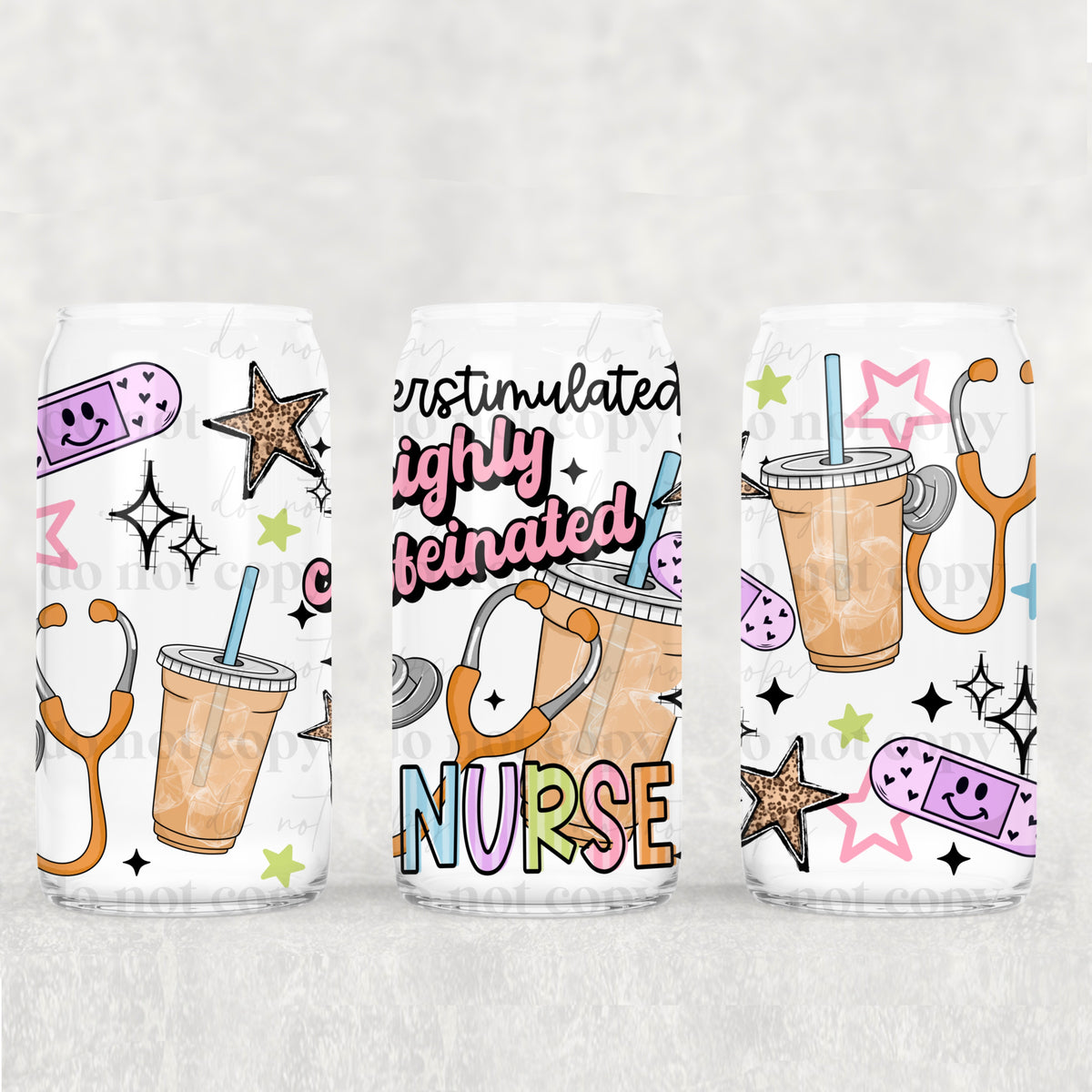 Highly Caffeinated Nurse 16oz Glass Wrap