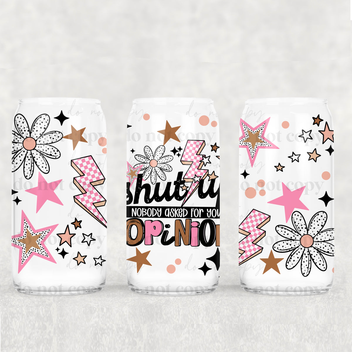 Shutup Nobody Asked 16oz Glass Wrap