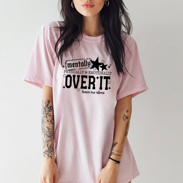 Mentally Over It Single Color PNG