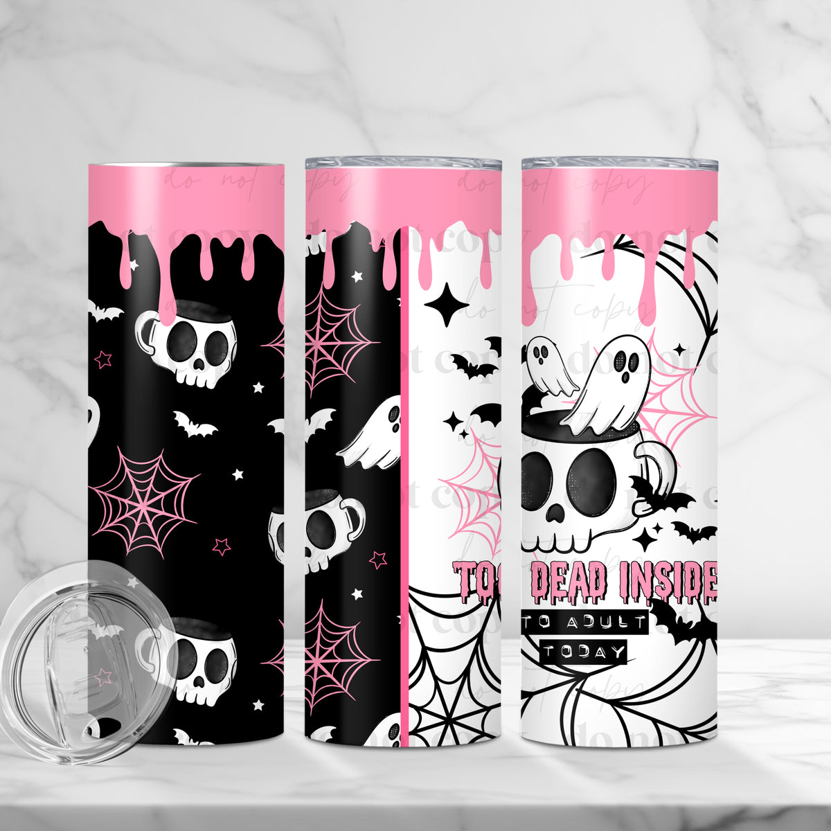 Too Dead Inside Tumbler Wrap