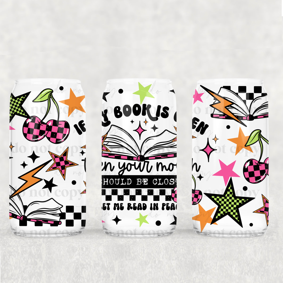 If My Book Is Open 16oz Glass Wrap