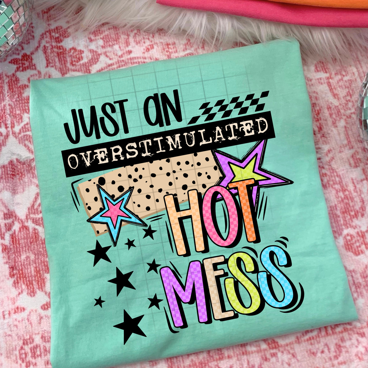 Overstimulated Hot Mess PNG
