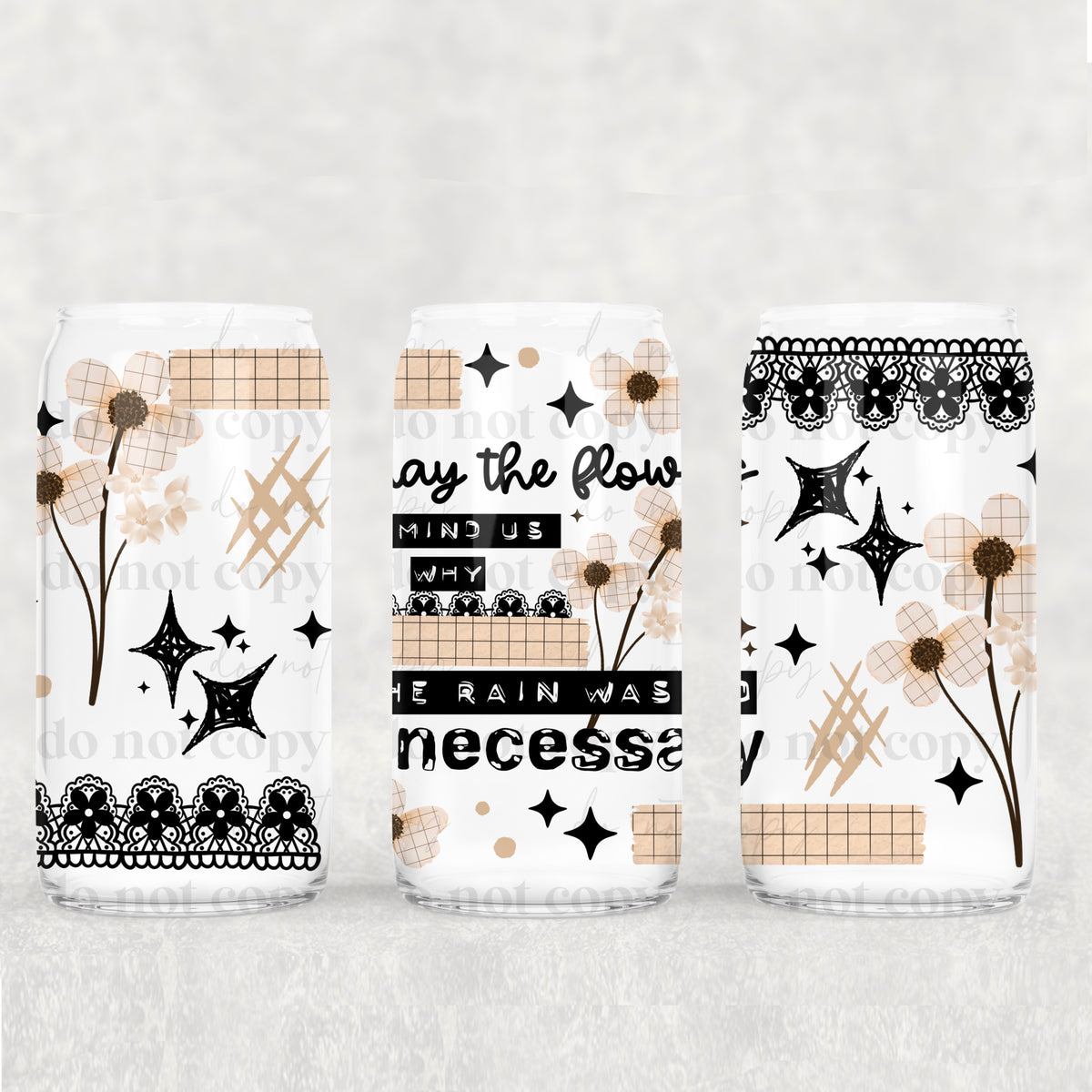Flowers Remind Us 16 Oz Glass Wrap
