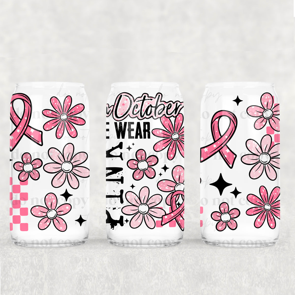 We Wear Pink October 16oz Glass Wrap