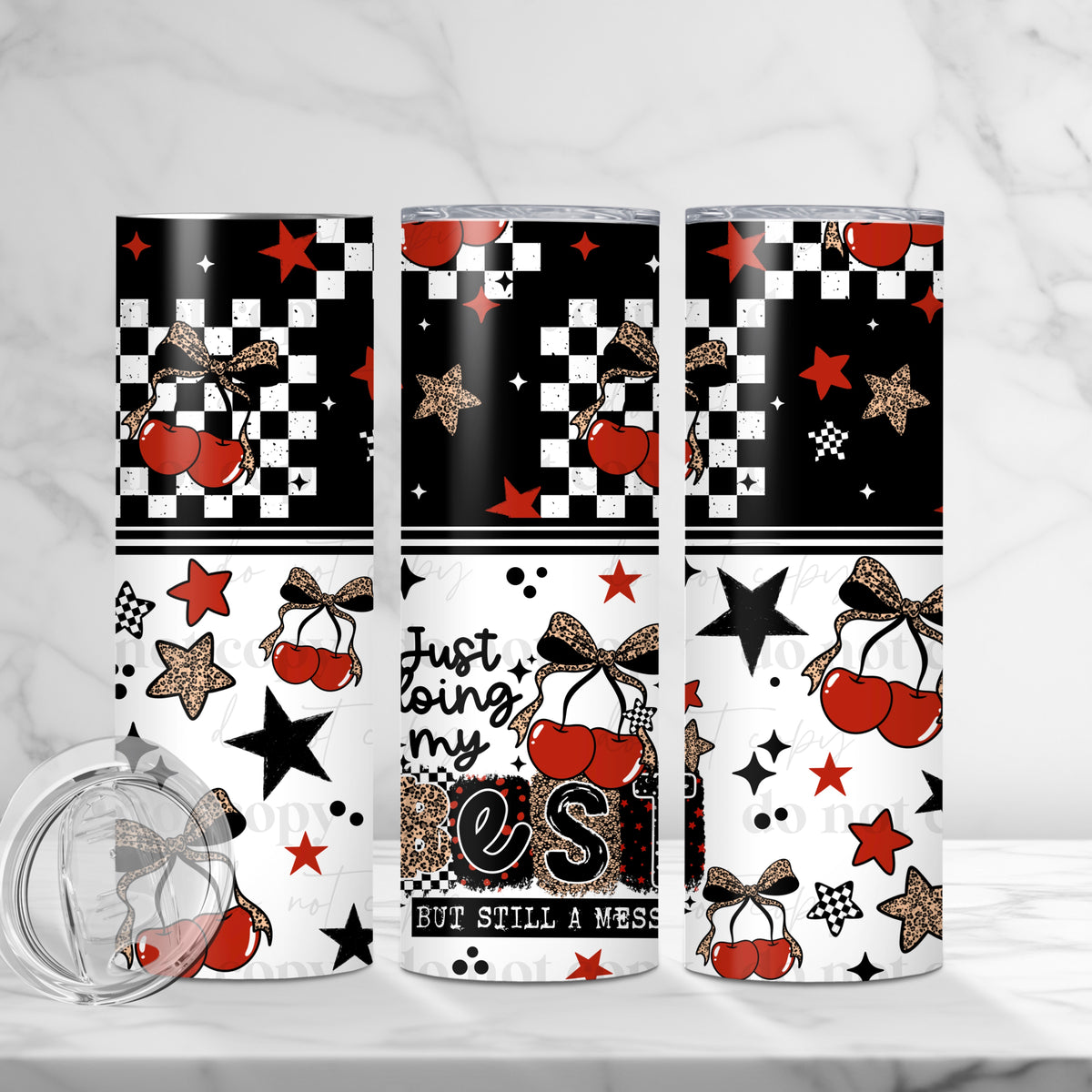 Just Doing My Best Tumbler Wrap