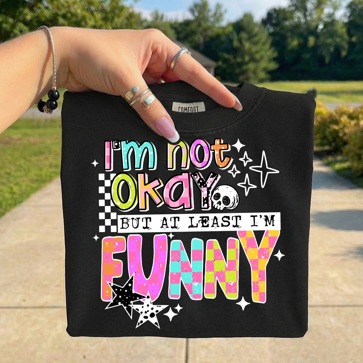 Not Okay Atleast I'm Funny PNG