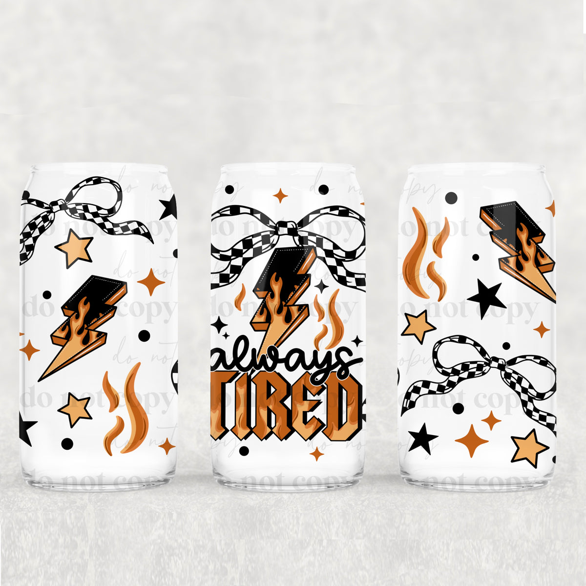 Always Tired 16oz Glass Wrap