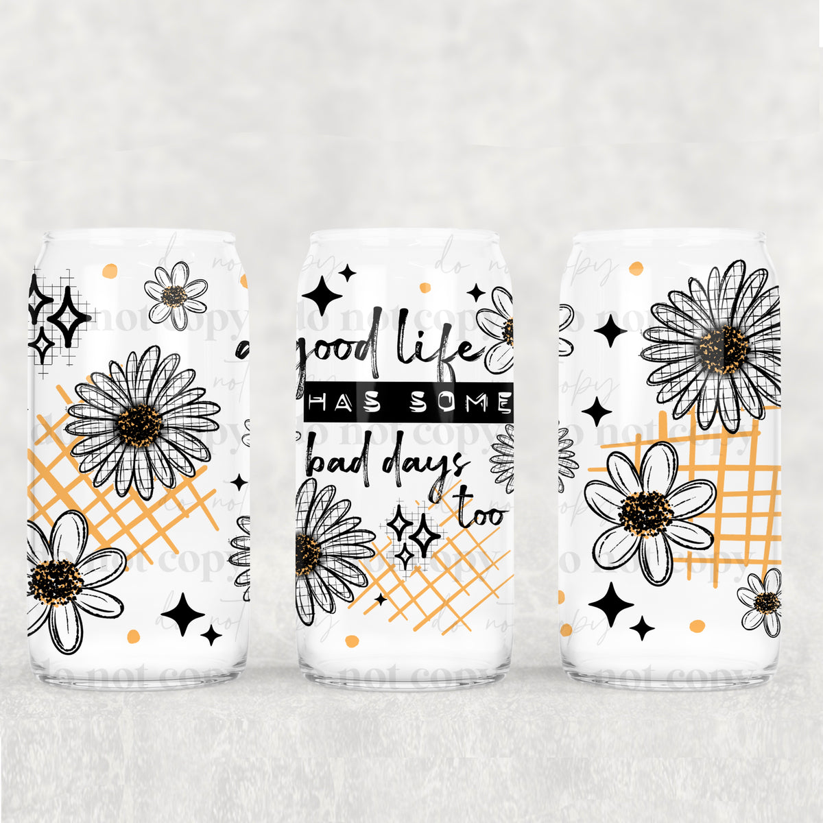 Good Life Bad Days 16oz Glass Wrap