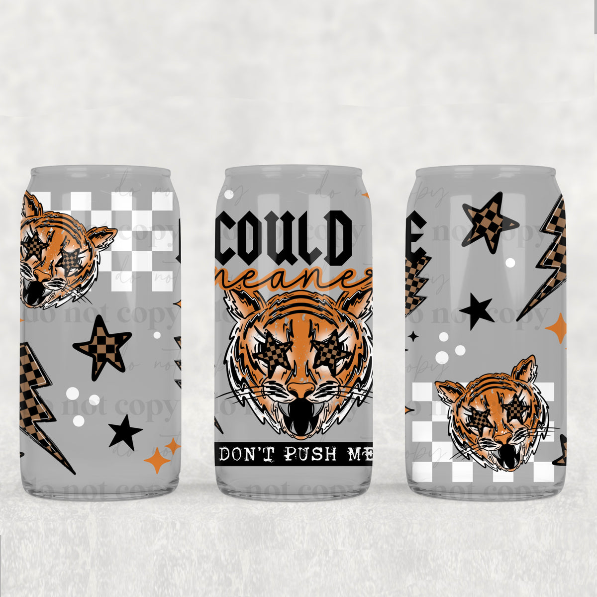 Could Be Meaner 16oz Glass Wrap