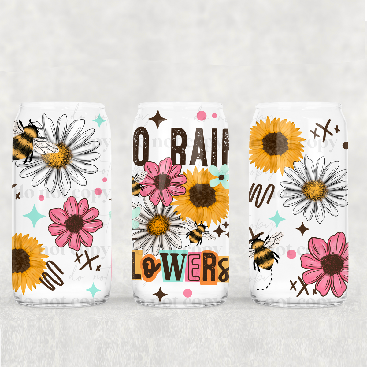 No Rain No Flowers 16oz Glass Wrap