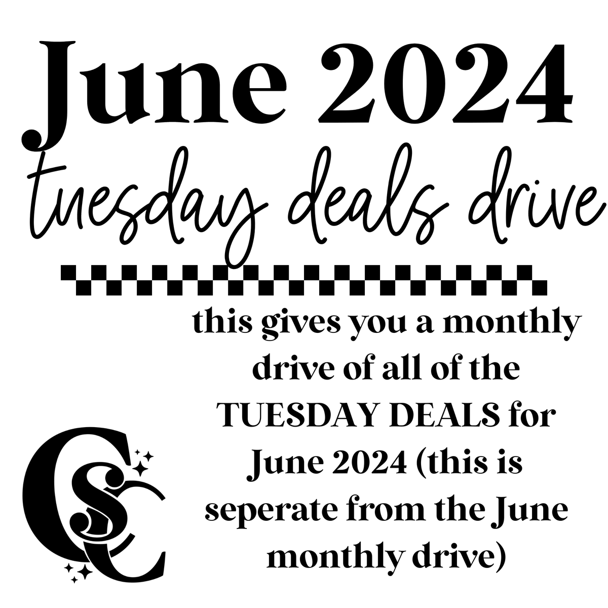 June TUESDAY DRIVE ONLY, MAKE SURE YOU’RE CHOOSING THE CORRECT DRIVE (includes all Tuesday deals for June 2024)