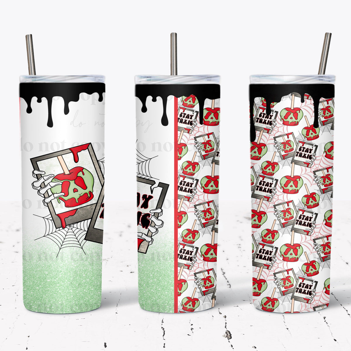 Stay Toxic Tumbler Wrap