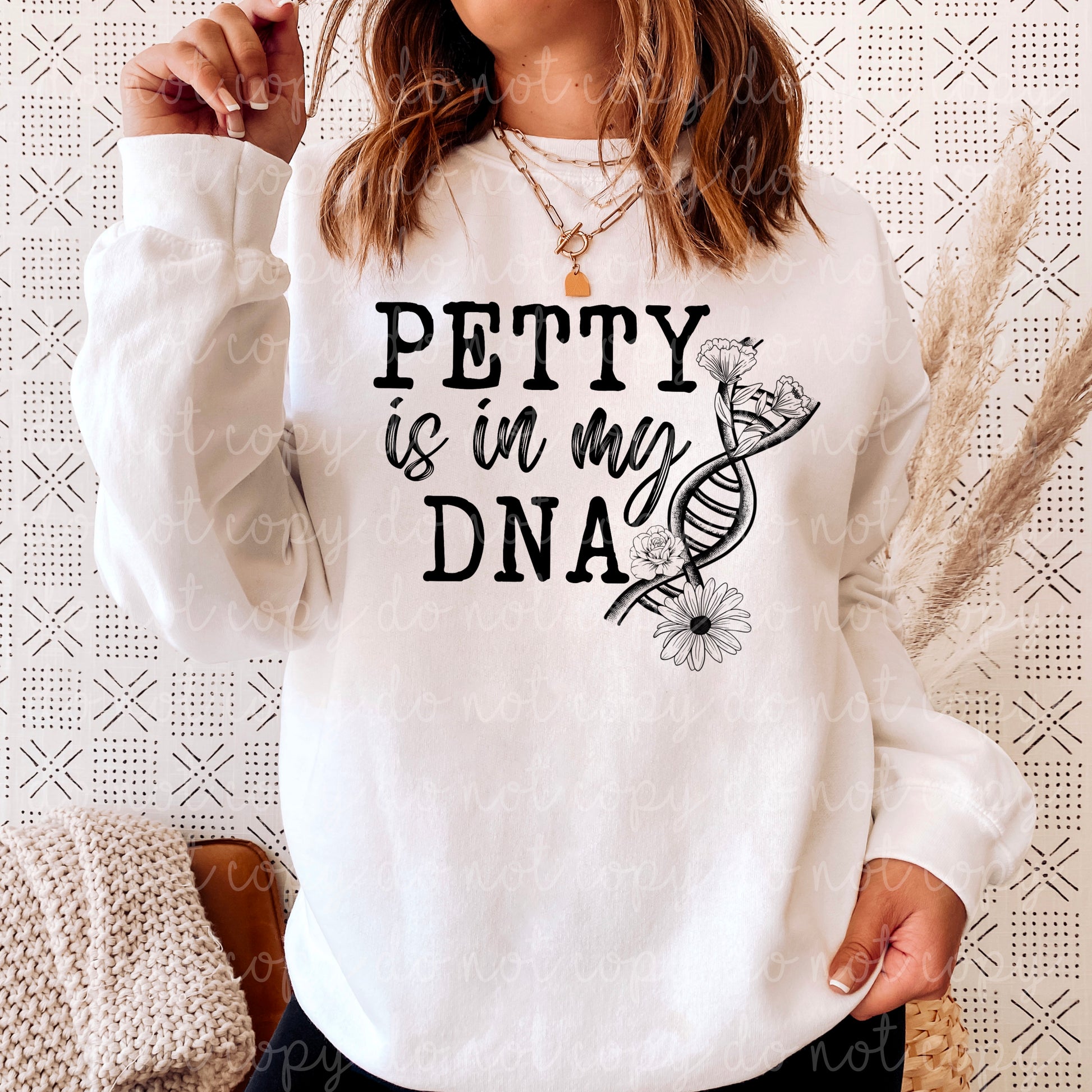Petty in my DNA  Cerra's Shop Creates   
