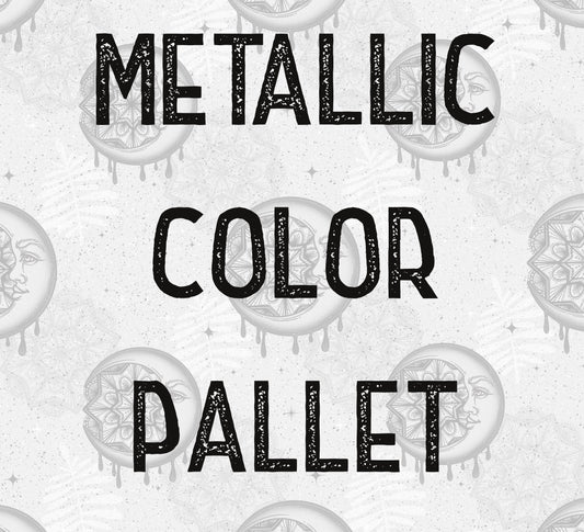 Metallic Color pallets  Cerra's Shop Creates   